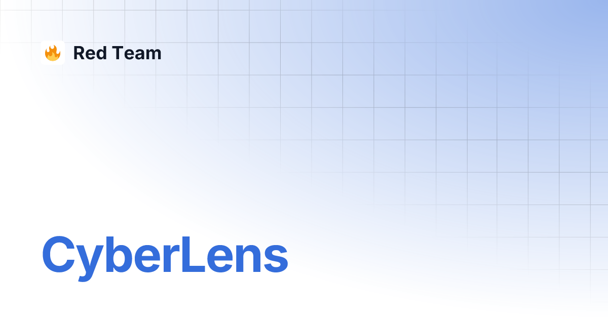Cyberlens red team